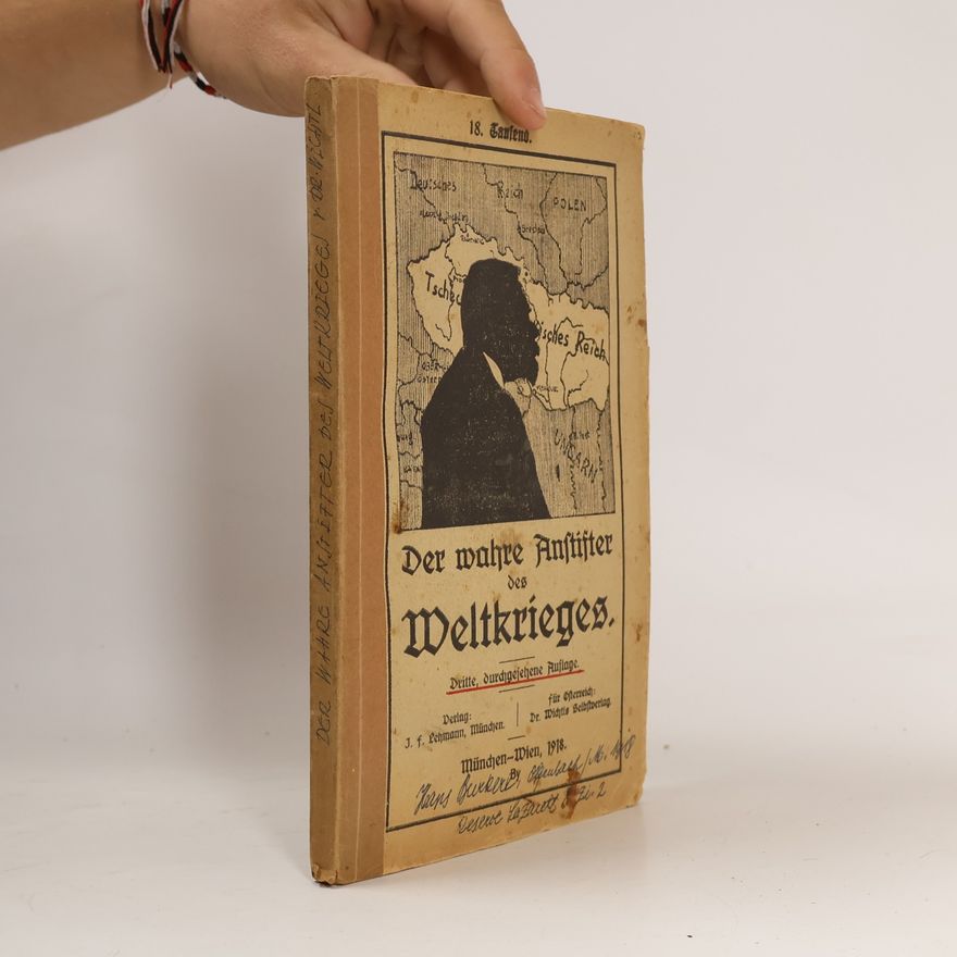 Autorenkollektiv Der wahre Anstifter des Weltkrieges