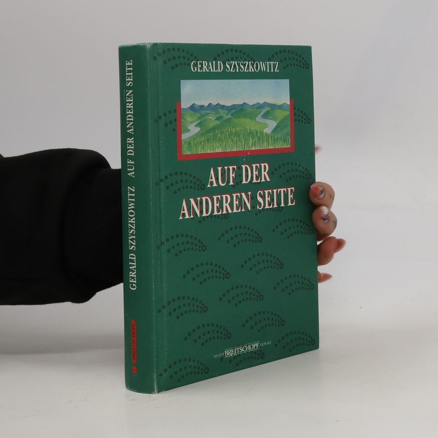 Gerald Szyszkowitz Auf der anderen Seite