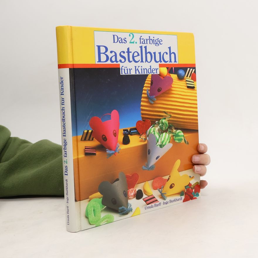 Various authors Das 2. farbige Bastelbuch für Kinder