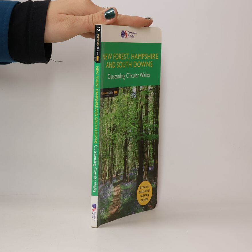 David H. Foster Pathfinder Guides - 12: New Forest, Hampshire & South Downs