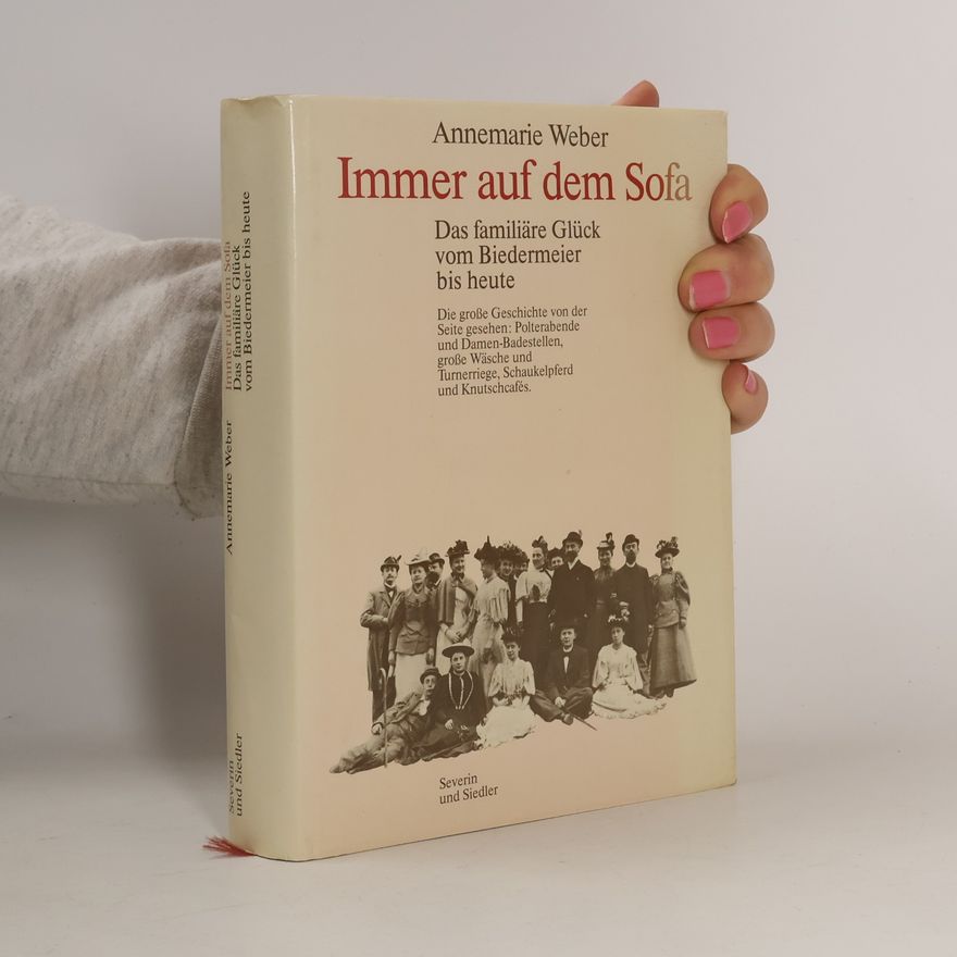 Annemarie Weber Immer auf dem Sofa