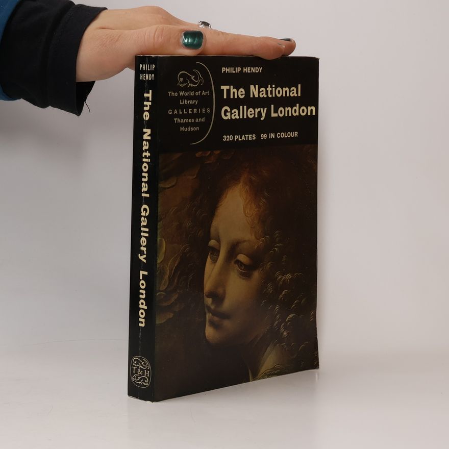 Philip Hendy The World of Art Library: The National Gallery, London