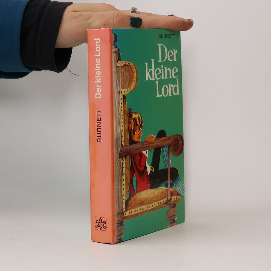 Frances Hodgson Burnett Der kleine Lord
