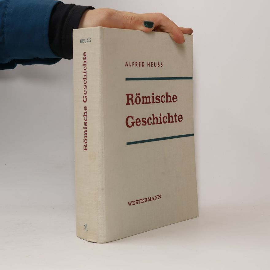 Alfred Heuß Römische Geschichte