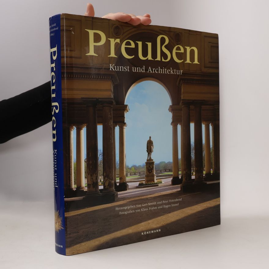 Autorenkollektiv Preußen : Kunst und Architektur