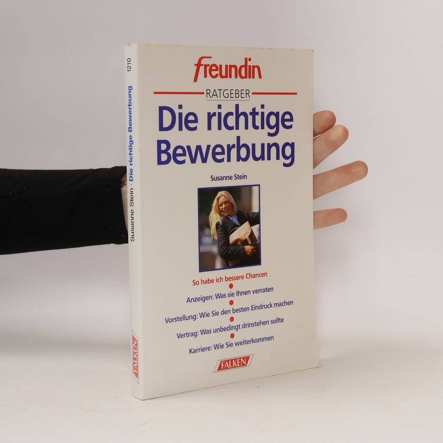 Susanne Stein Die richtige Bewerbung