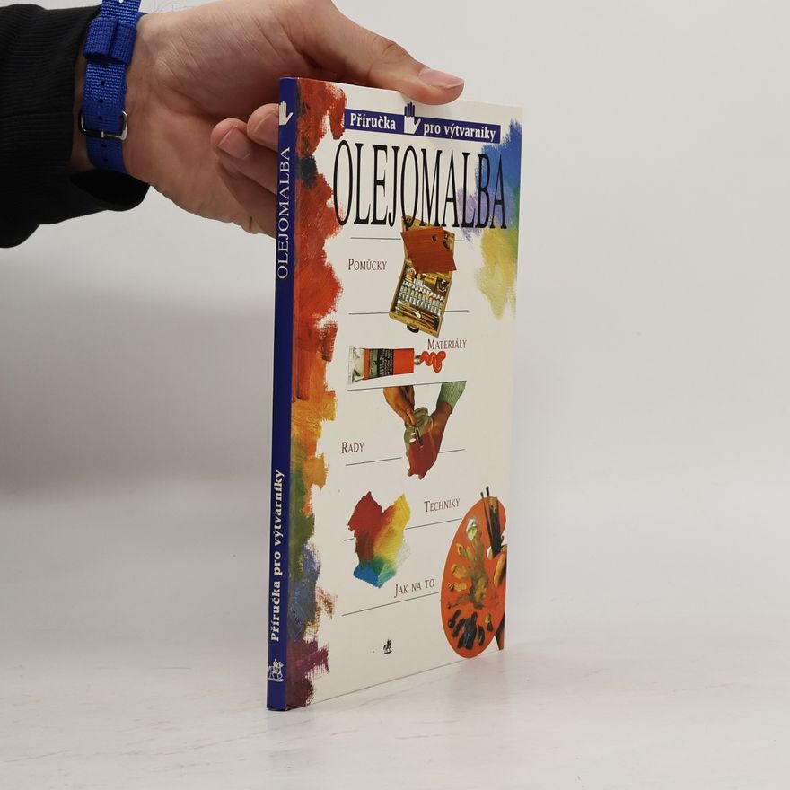 Autorenkollektiv Olejomalba. Příručka pro výtvarníky