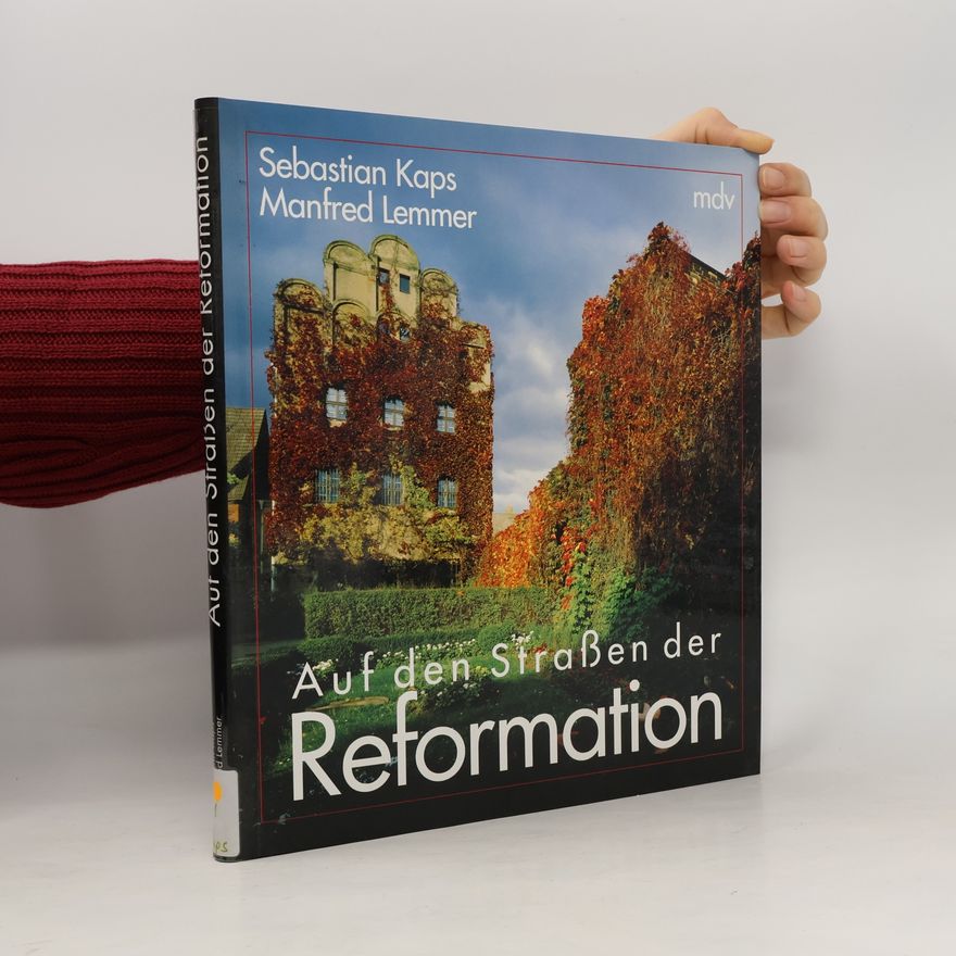 Sebastian Kaps Auf den Strassen der Reformation