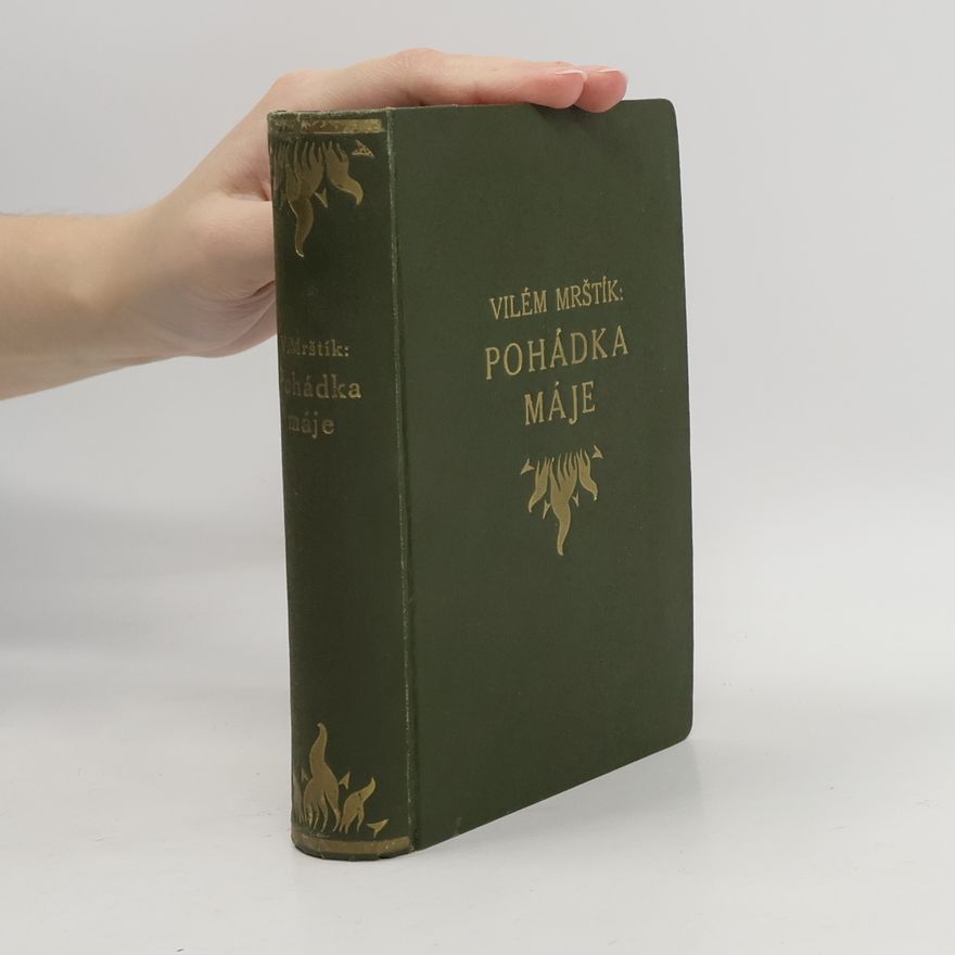 Vilém Mrštík Pohádka máje