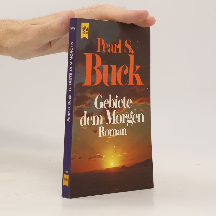 Pearl S. Buck Gebiete dem Morgen