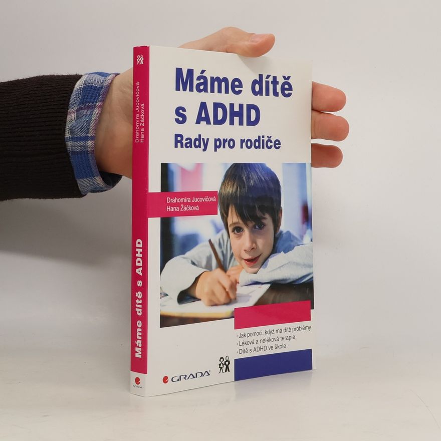 Hana Žáčková Máme dítě s ADHD