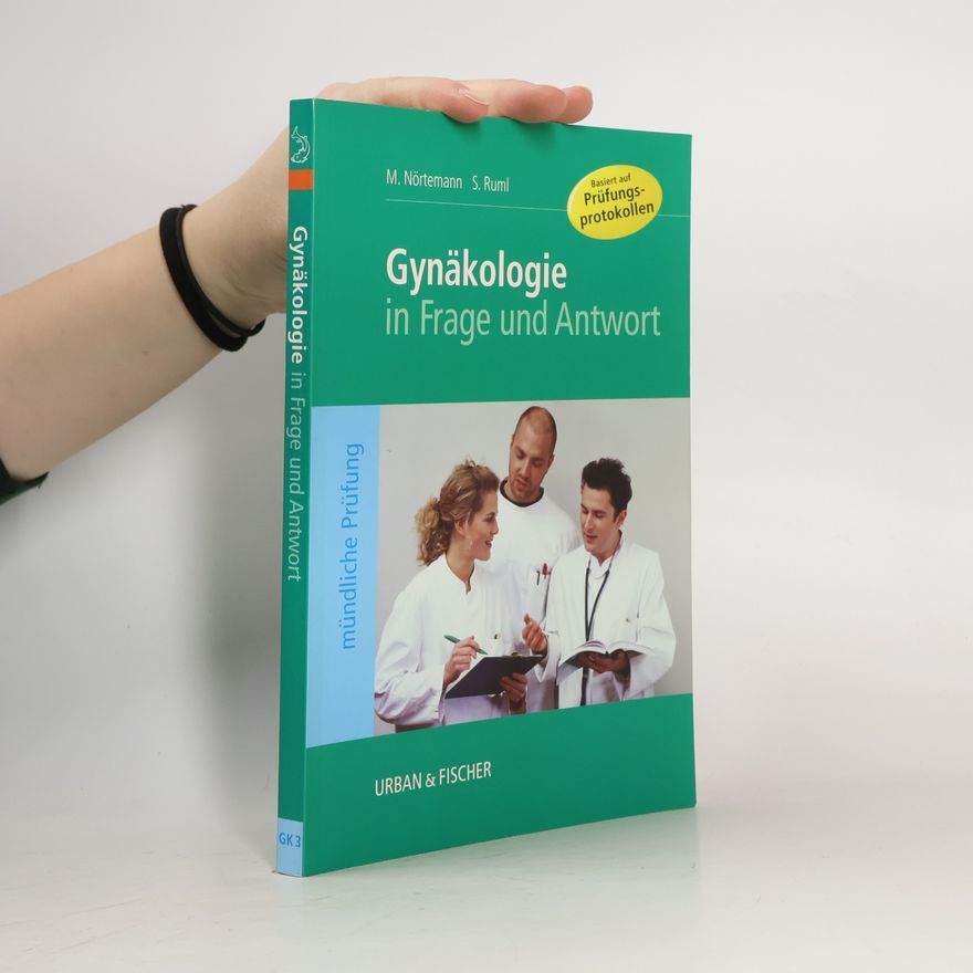 Matthias Nörtemann Gynäkologie in Frage und Antwort