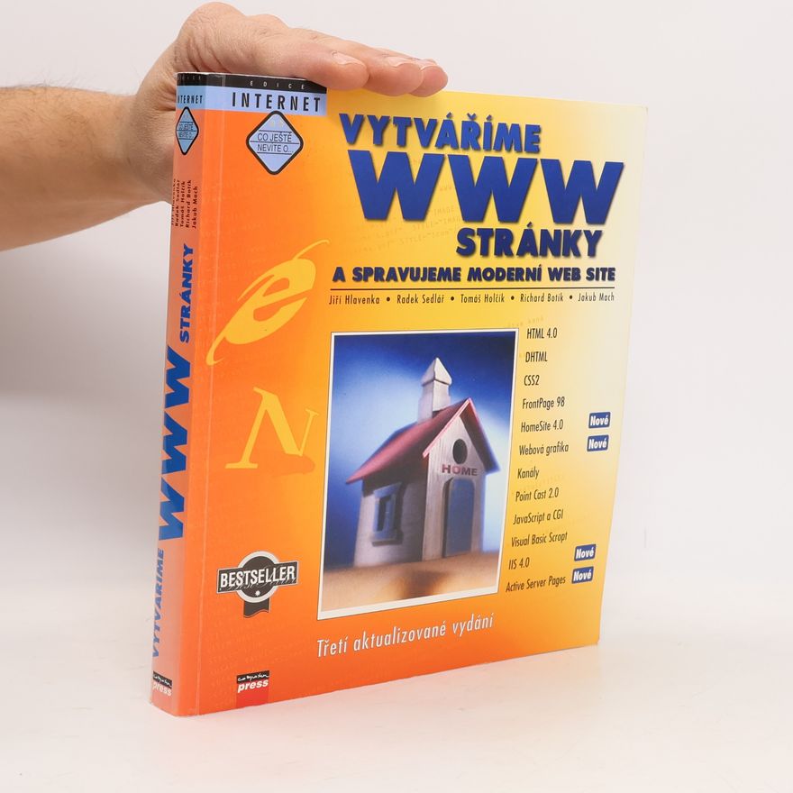 Jiří Hlavenka Vytváříme WWW stránky a spravujeme moderní web site