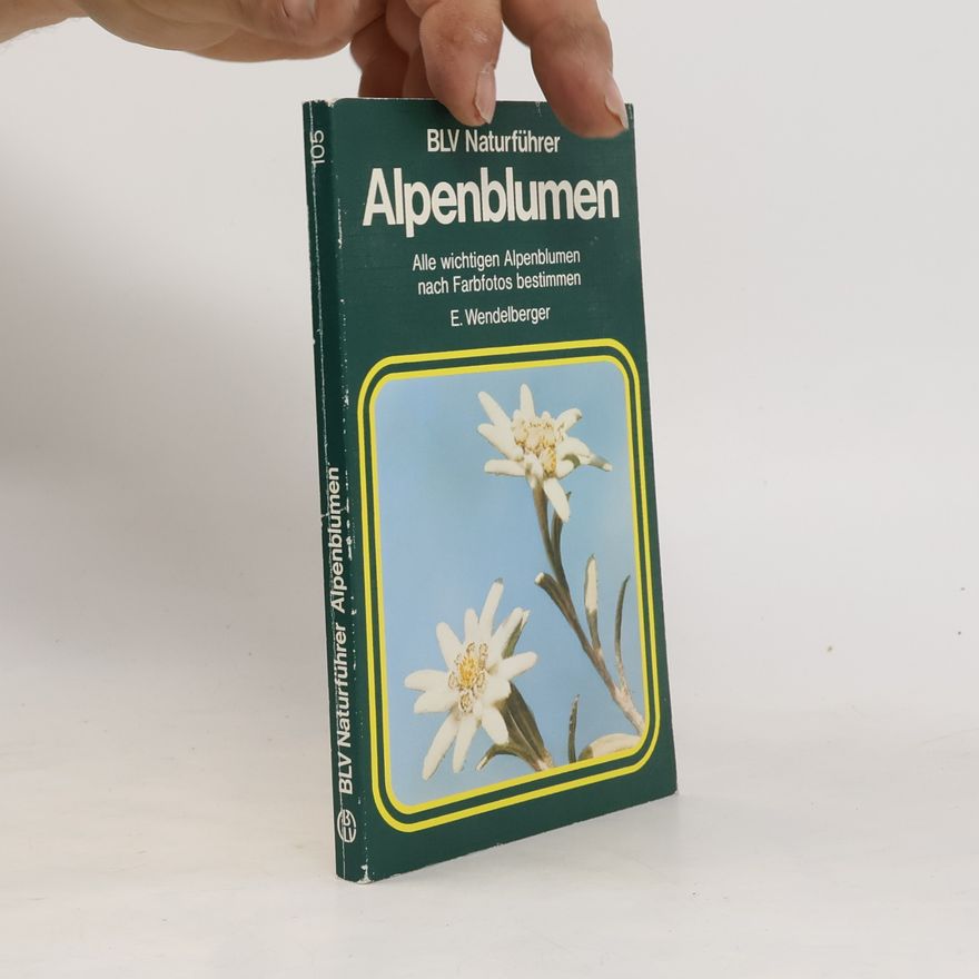 Elfrune Wendelberger Alpenblumen