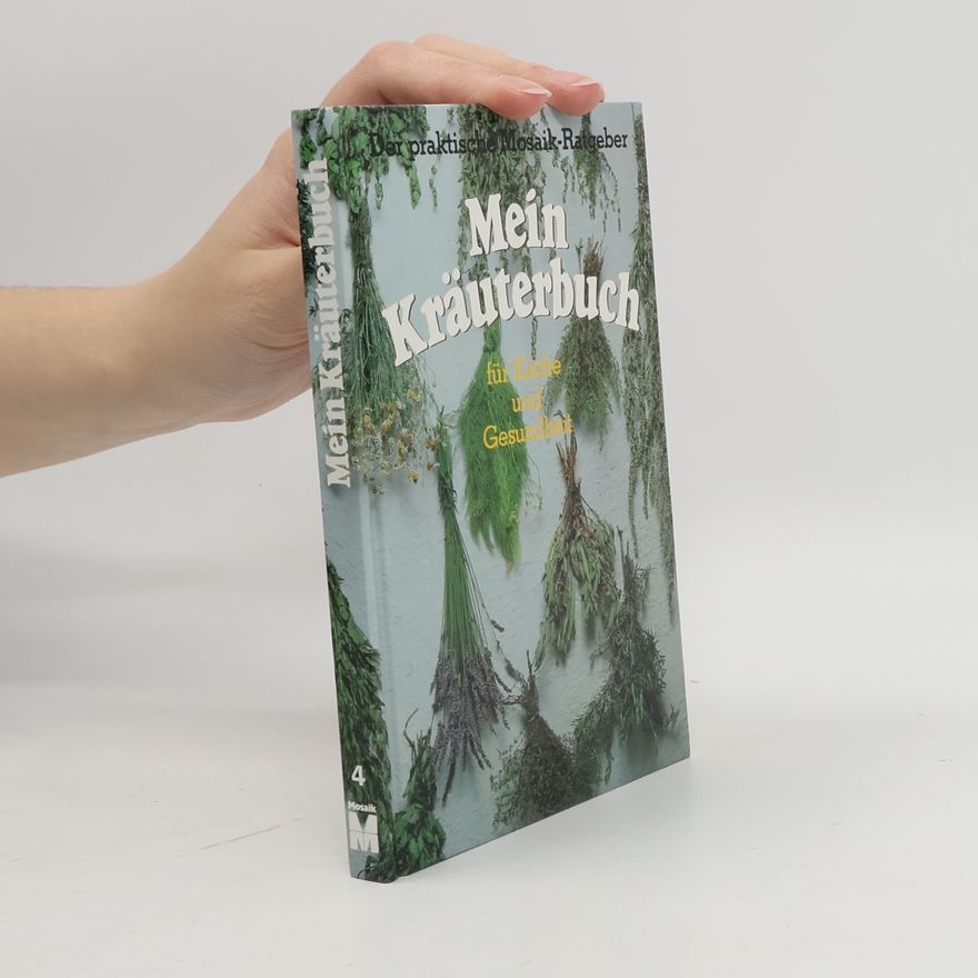 Kolektív autorov Mein Kräuterbuch für Küche und Gesundheit