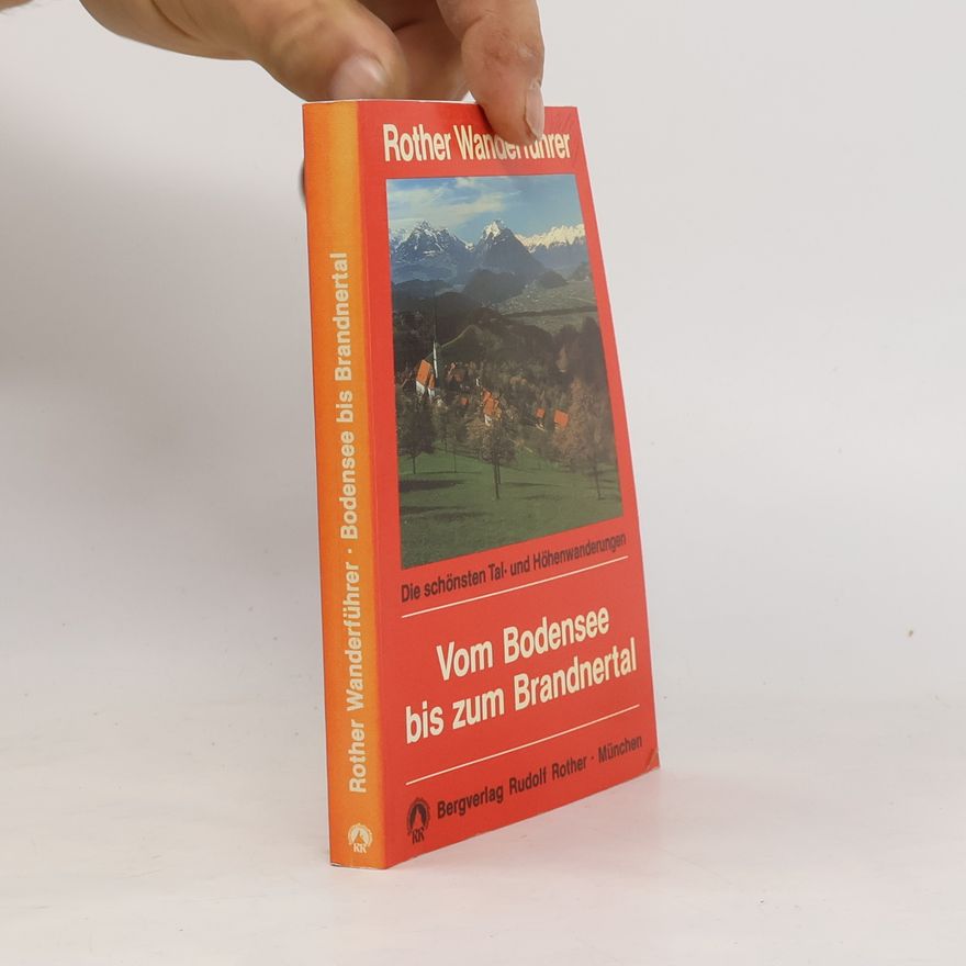 Jörg Heine Vom Bodensee bis zum Brandnertal