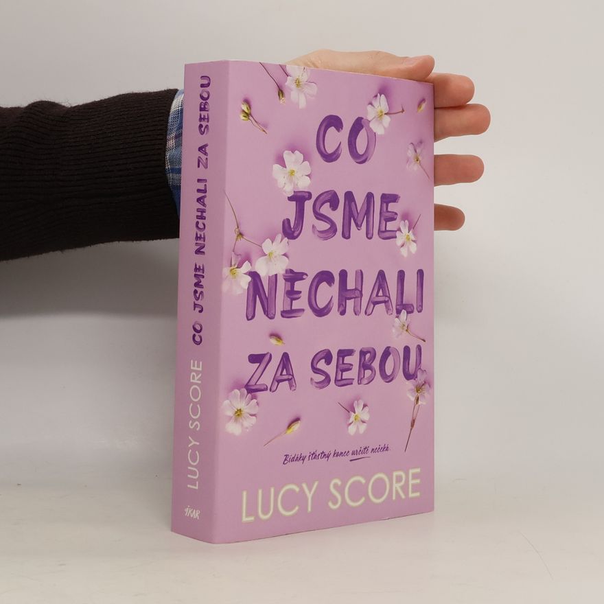 Lucy Score Co jsme nechali za sebou