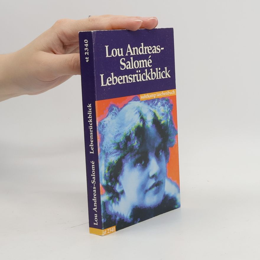 Lou Andreas Salomé Lebensrückblick