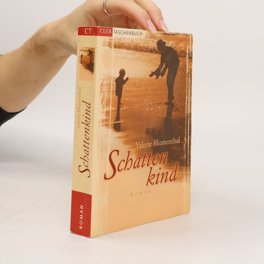 Valerie Blumenthal Schattenkind