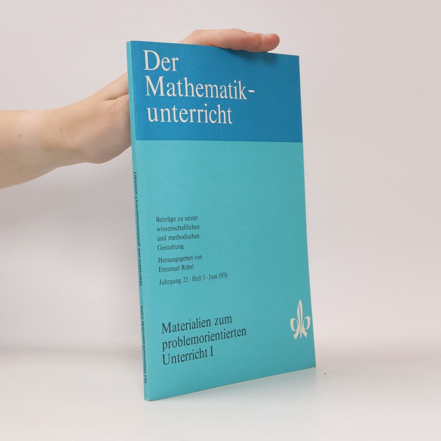 Autorenkollektiv Der Mathematikunterricht. Materialen zum problemorientieren Unterricht I