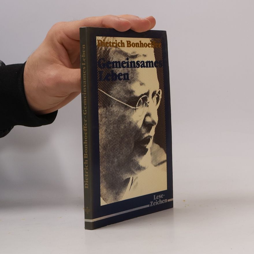Dietrich Bonhoeffer Gemeinsames Leben