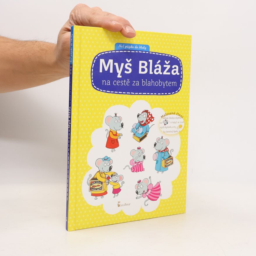 Jarmila Léblová Myš Bláža na cestě za blahobytem
