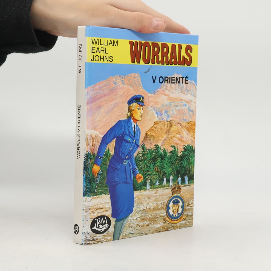 William Earl Johns Worrals v Orientě