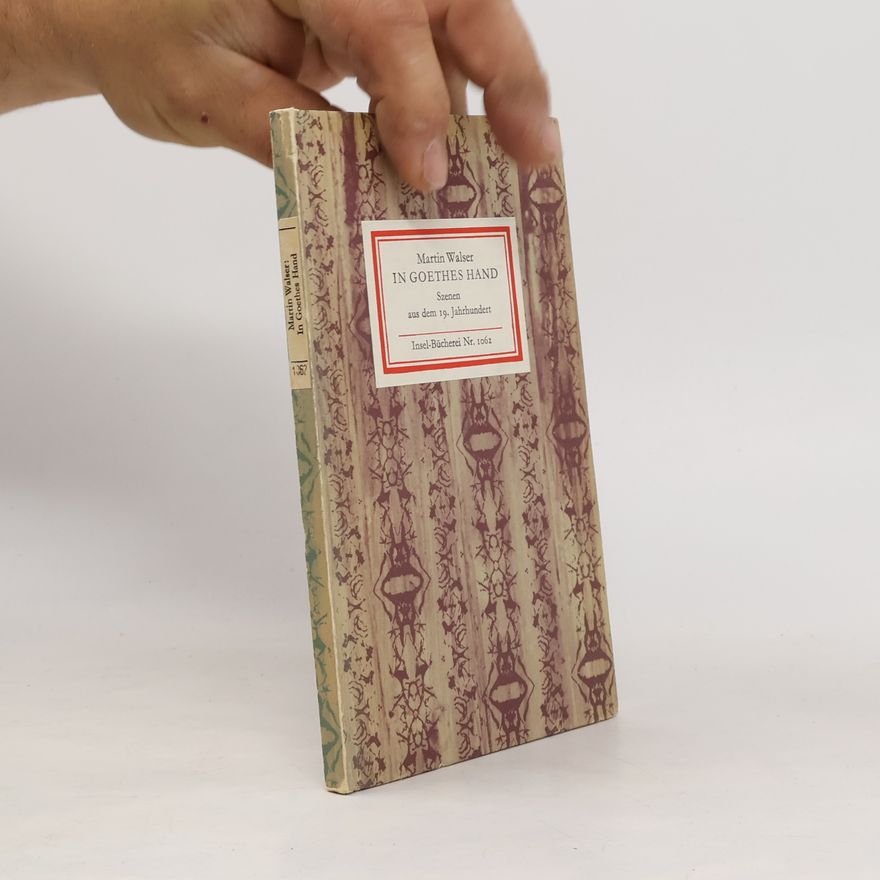 Martin Walser In Goethes Hand