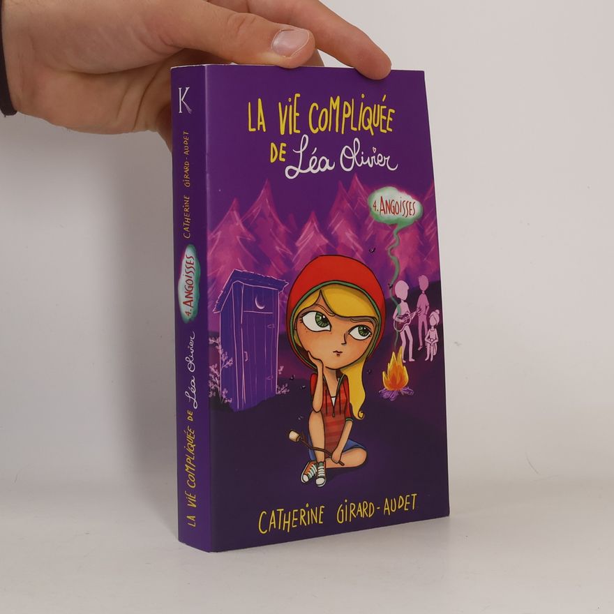 Catherine Girard-Audet La vie compliquée de Léa Olivier