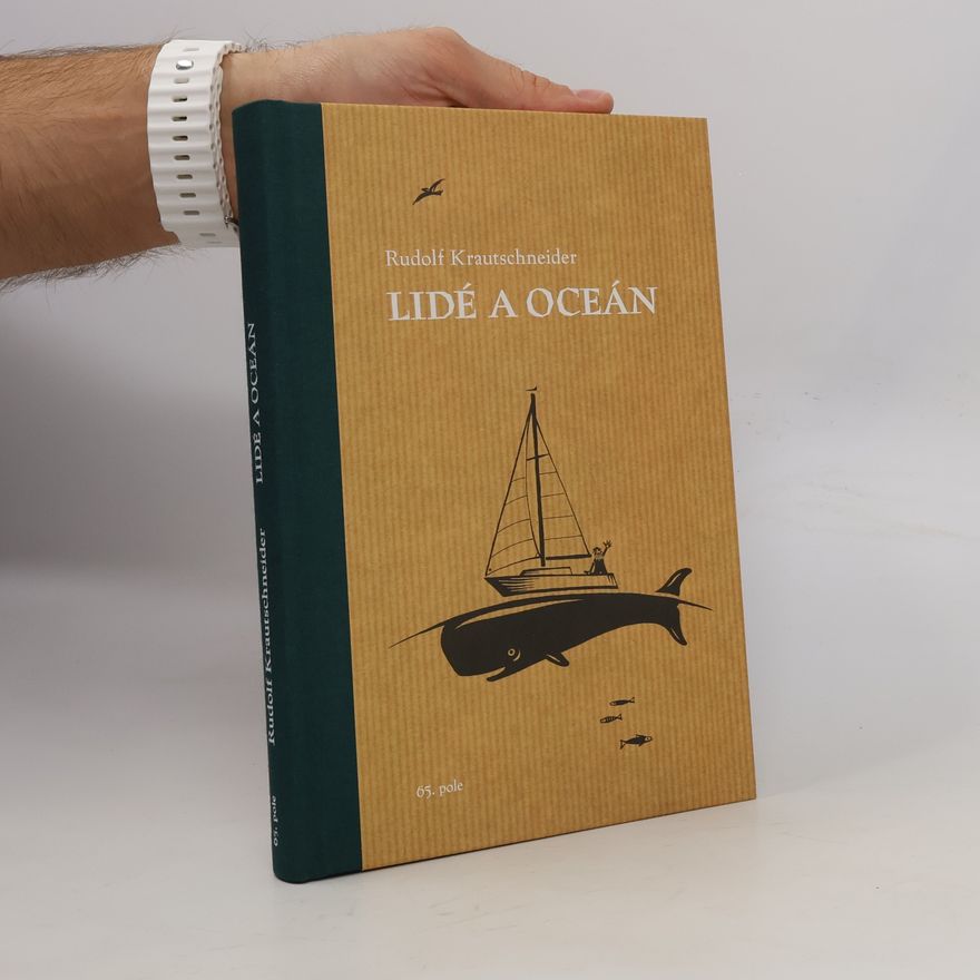 Rudolf Krautschneider Lidé a oceán