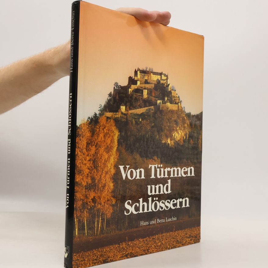 Hans Luschin Von Türmen und Schlössern