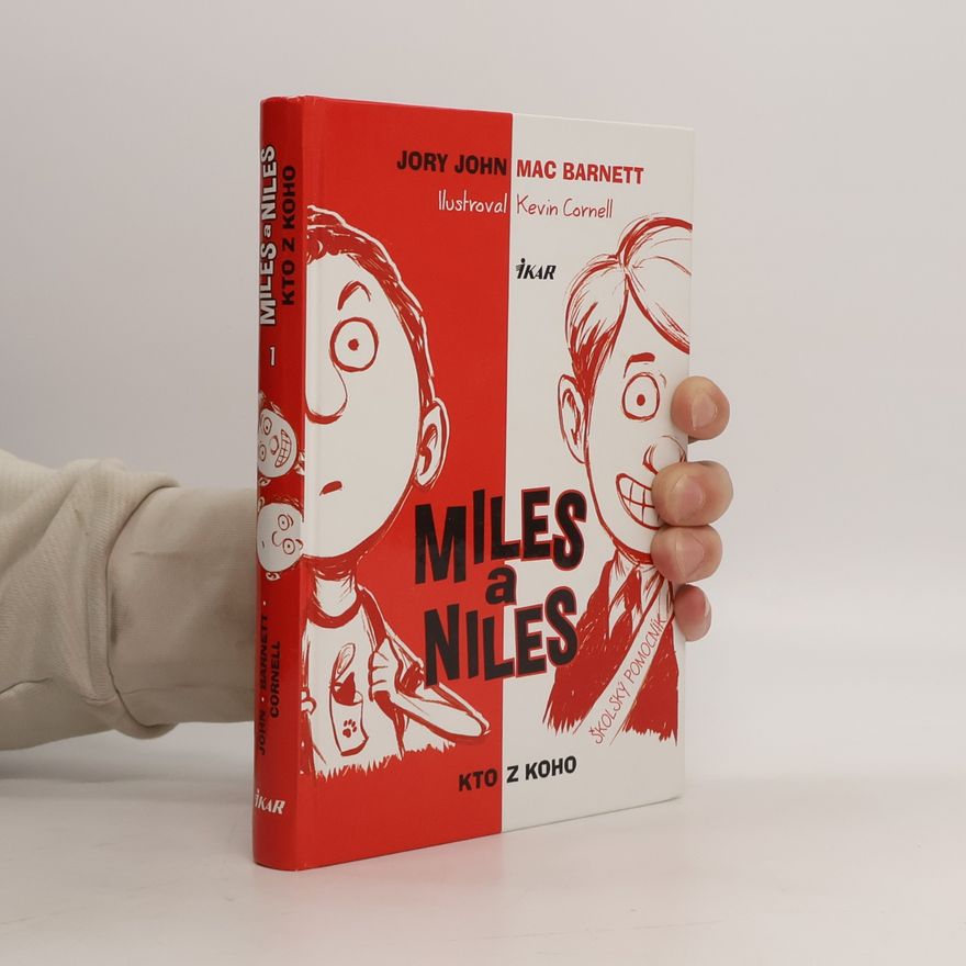 Mac Barnett Miles a Niles: Kto z koho
