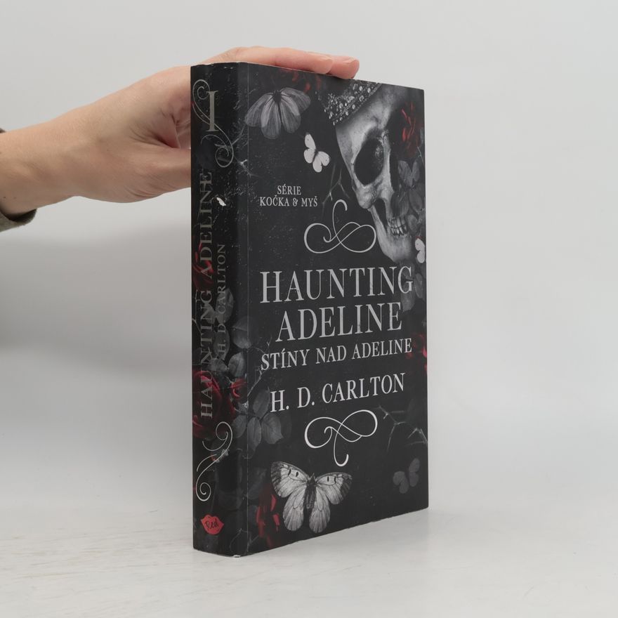 H. D. Carlton Haunting Adeline: Stíny nad Adeline