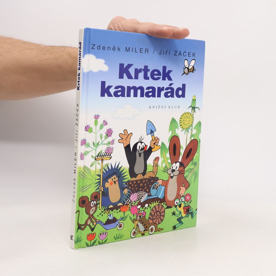 Zdeněk Miler Krtek kamarád