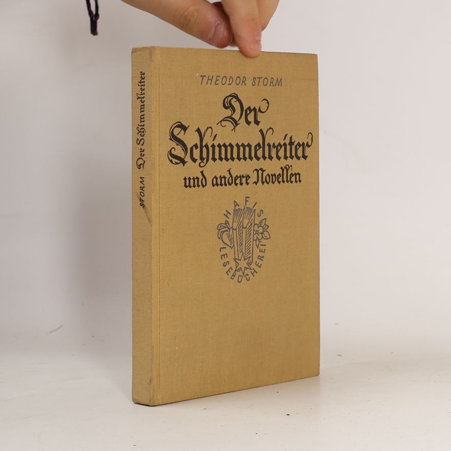 Theodor Storm Der Schimmelreiter und andere Novellen