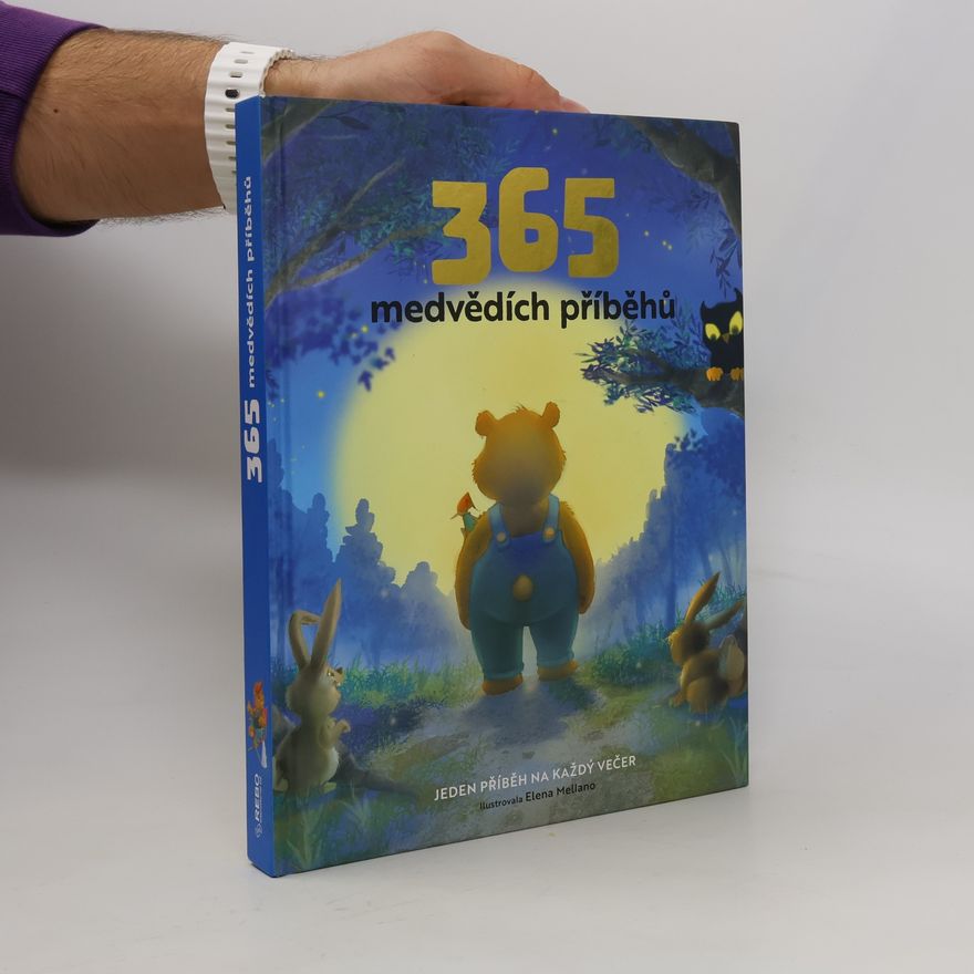 Elena Mellano 365 medvědích příběhů : jeden příběh na každý večer
