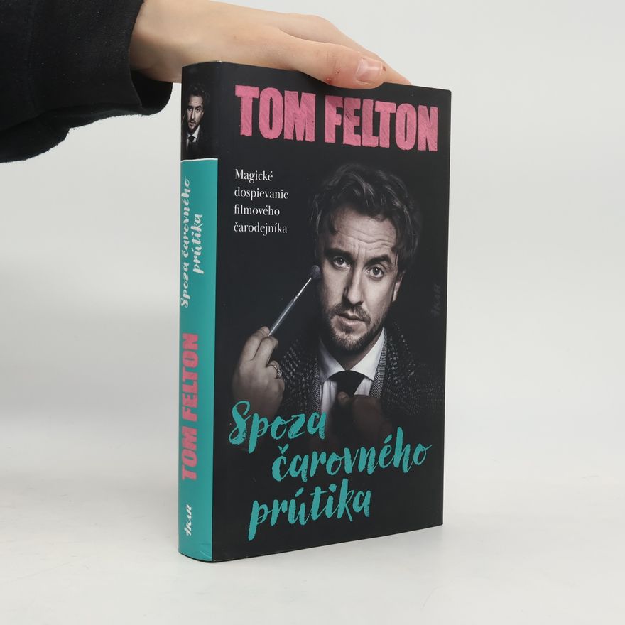 Tom Felton Spoza čarovného prútika