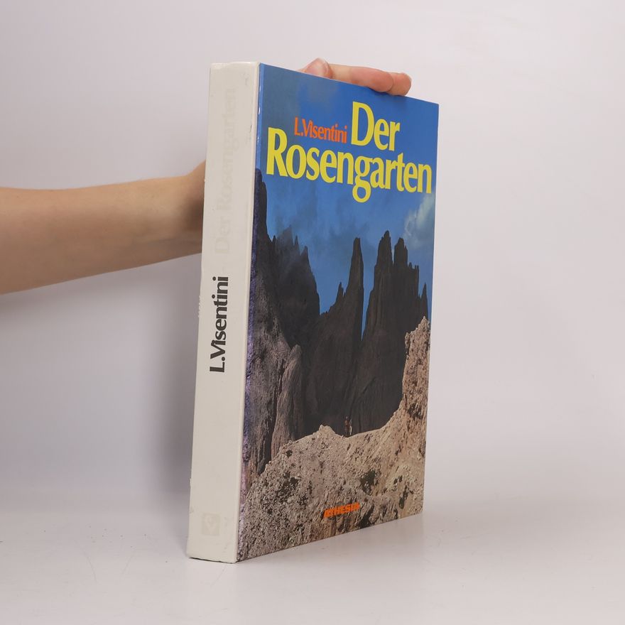 Luca Visentini Der Rosengarten