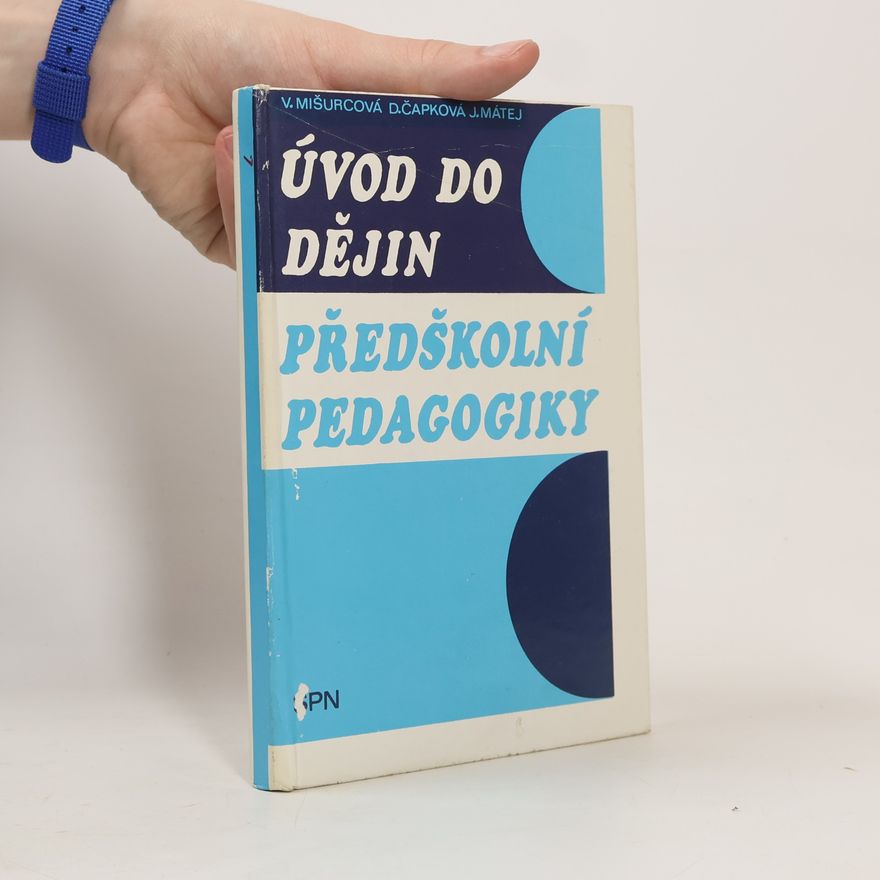 Collectif d'auteurs Úvod do dějin předškolní pedagogiky
