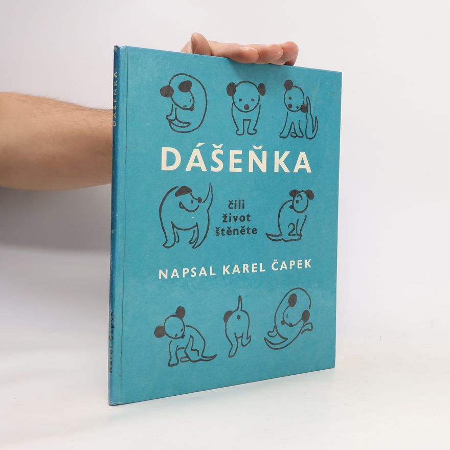 Karel Čapek Dášeňka, čili život štěněte