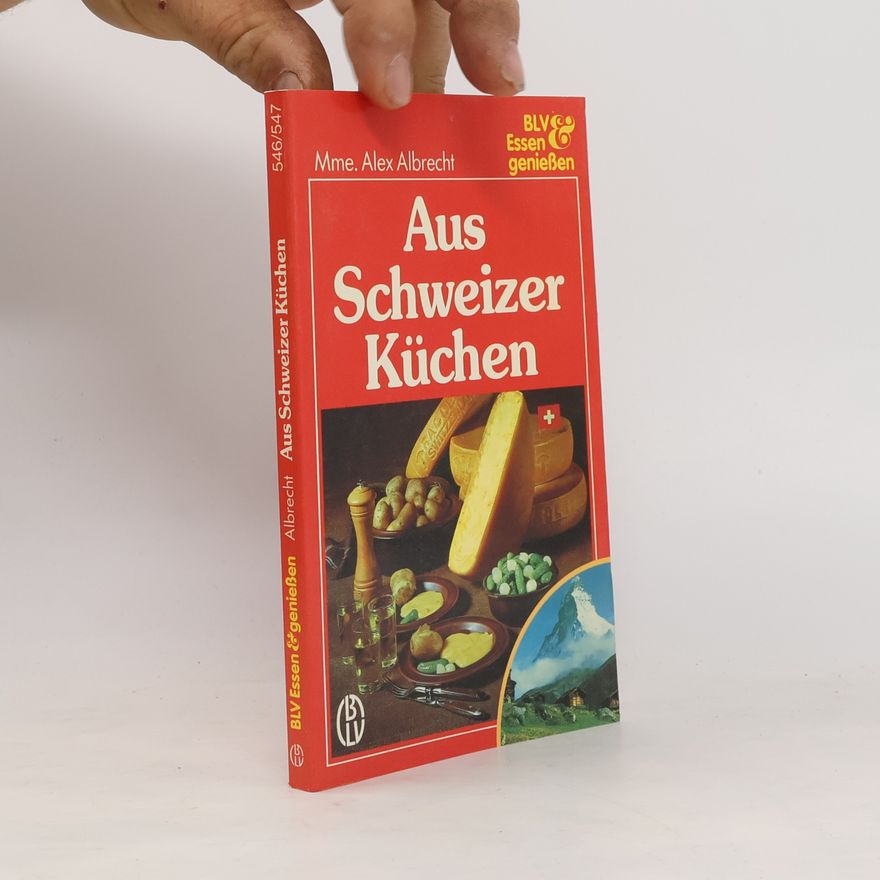 Mme. Alex Albrecht Aus Schweizer Küchen