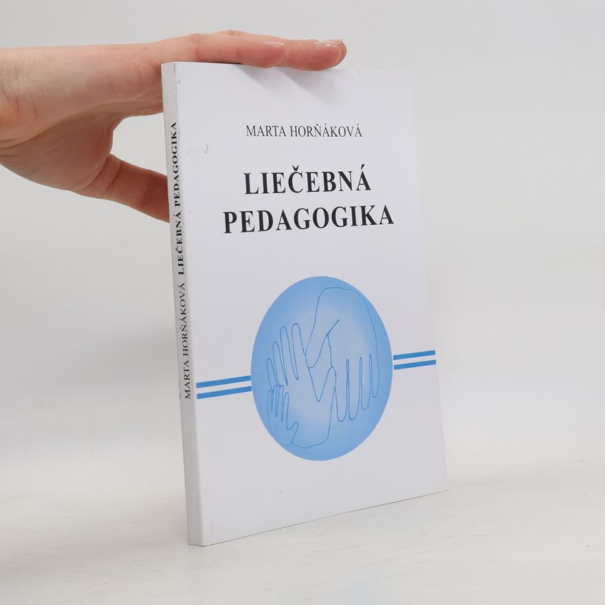 Marta Horňáková Liečebná pedagogika
