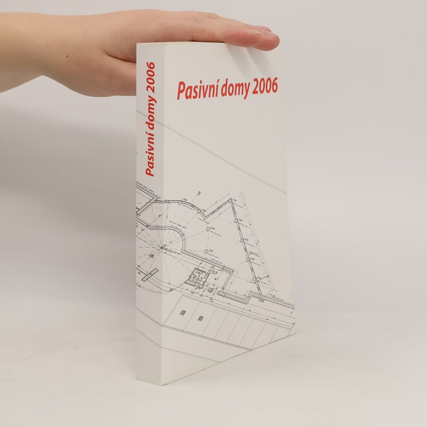Collectif d'auteurs Pasivní domy 2006