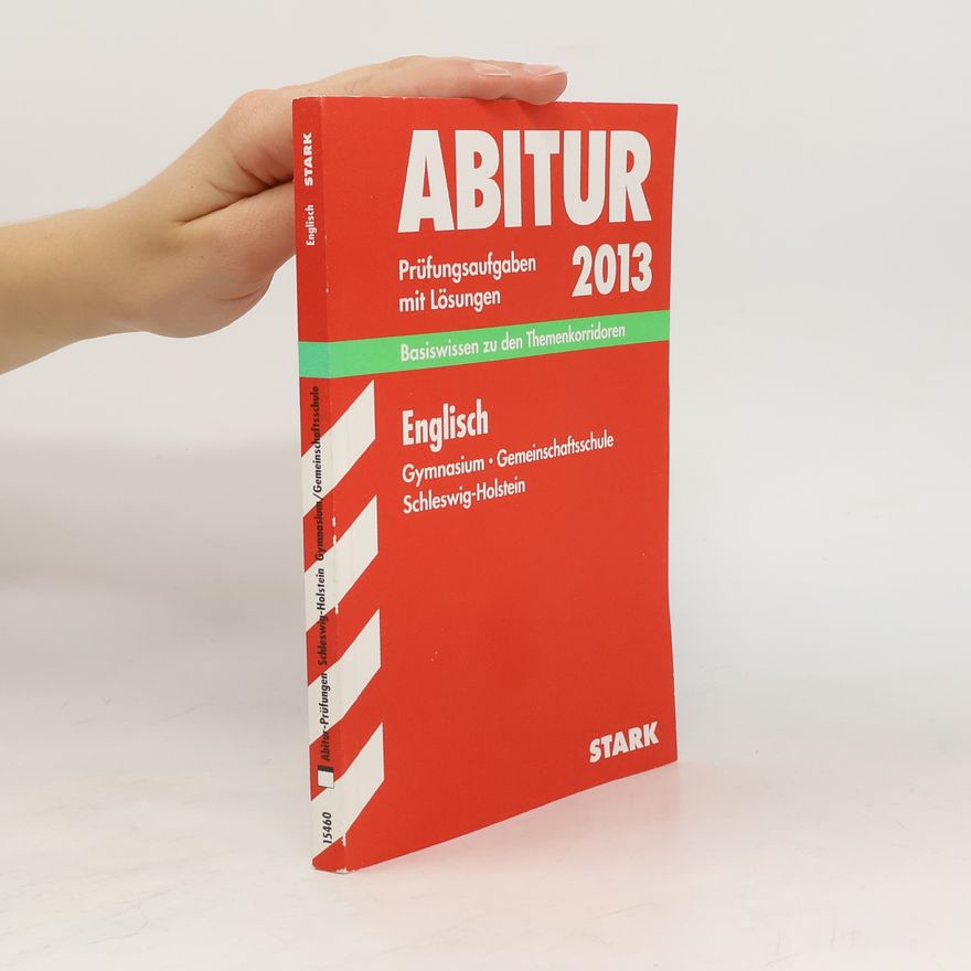 Birte Bökel Abitur-Prüfungsaufgaben Schleswig-Holstein / Englisch 2013, Basiswissen zu den Themenkorridoren