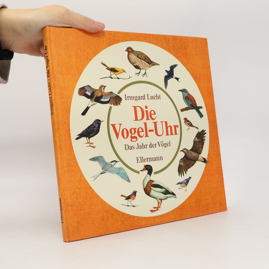 Irmgard Lucht Die Vogel-Uhr