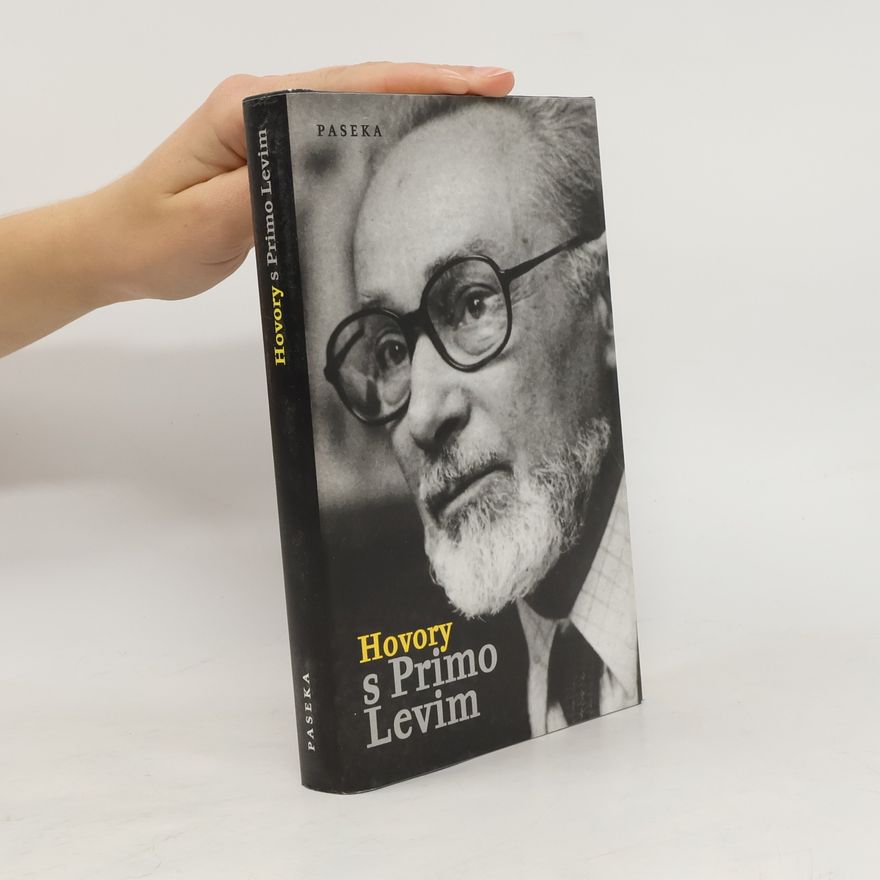 Marco Belpoliti Hovory s Primo Levim. 1963-1987