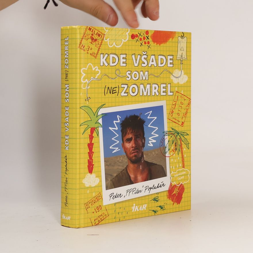 Peter Popluhár Kde všade som (ne)zomrel