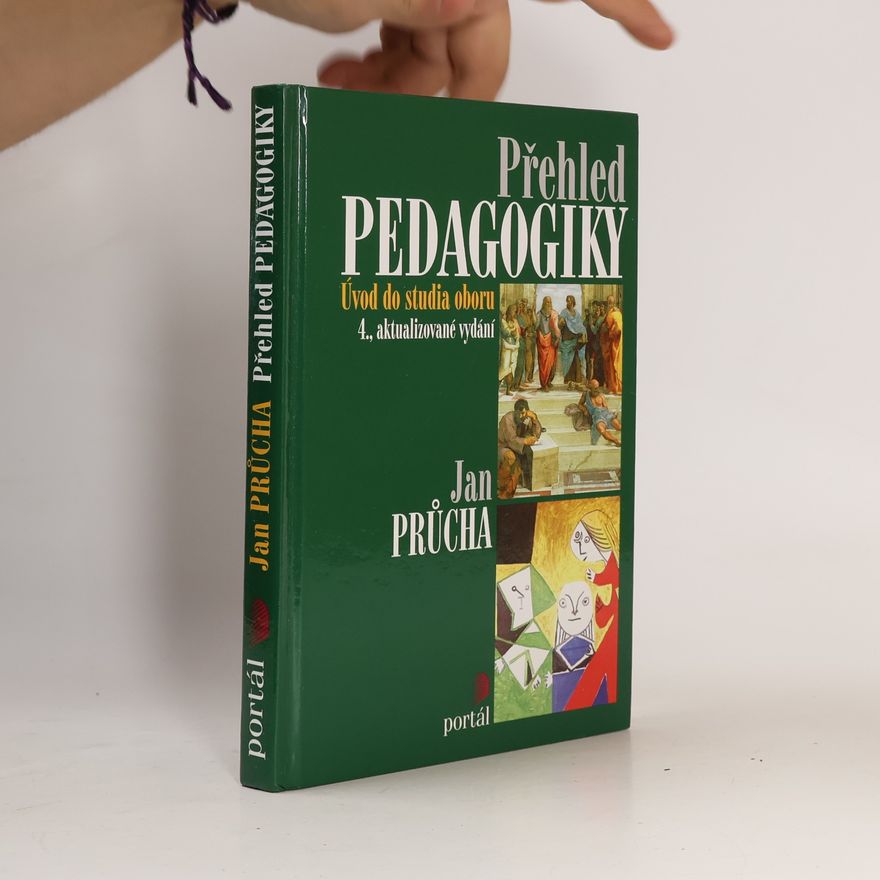 Jan Průcha Přehled pedagogiky. Úvod do studia oboru