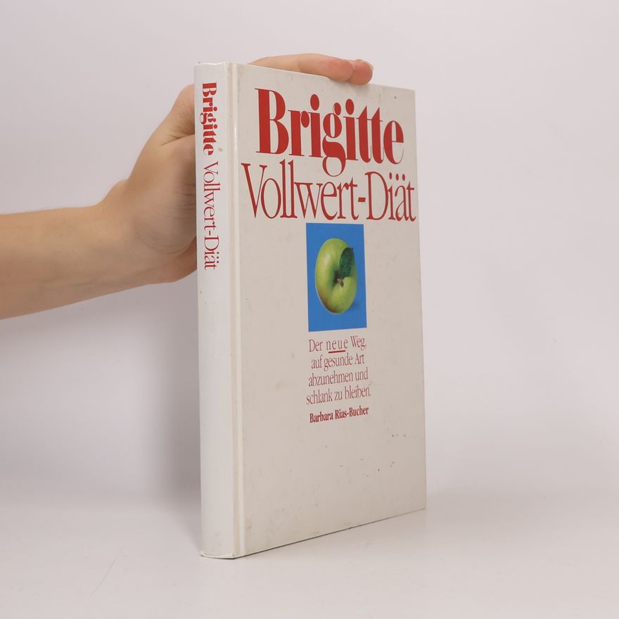 Barbara Rias-Bucher Brigitte-Vollwert-Diät