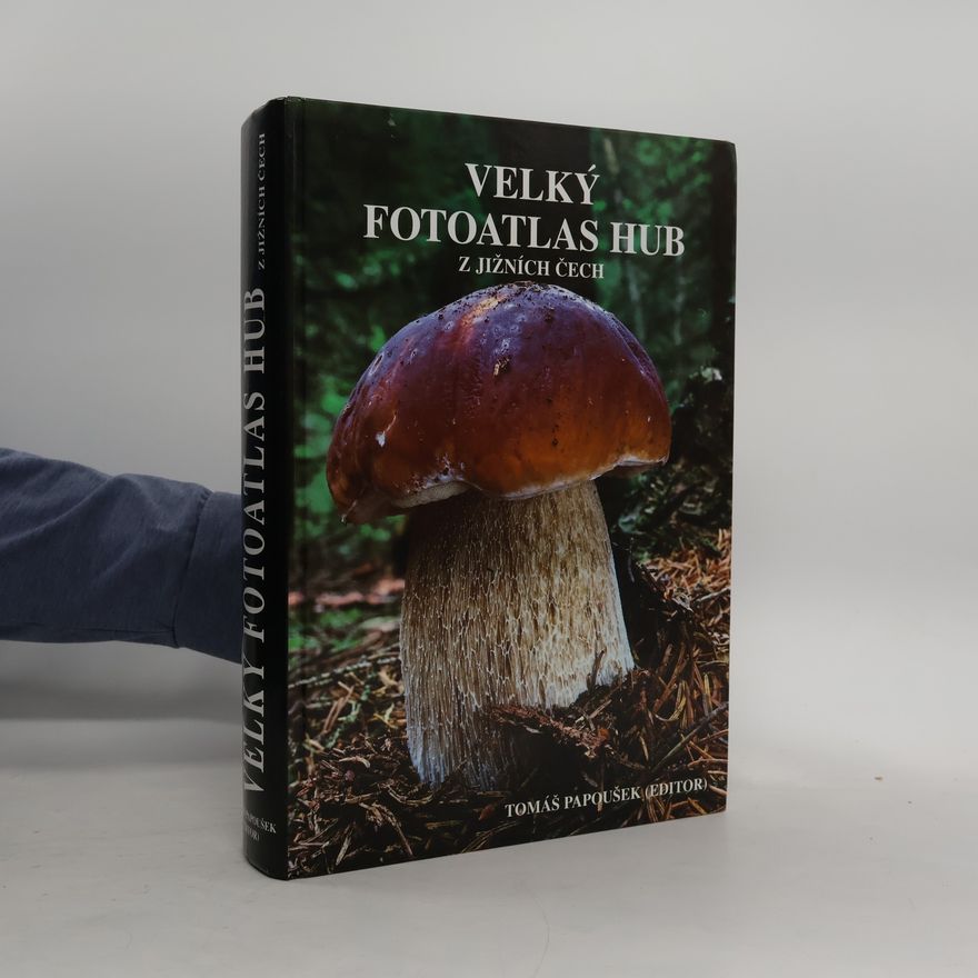 Tomáš Papoušek Velký fotoatlas hub z jižních Čech